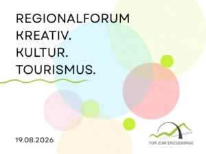 Regionalforum „Kreativ. Kultur. Tourismus“
